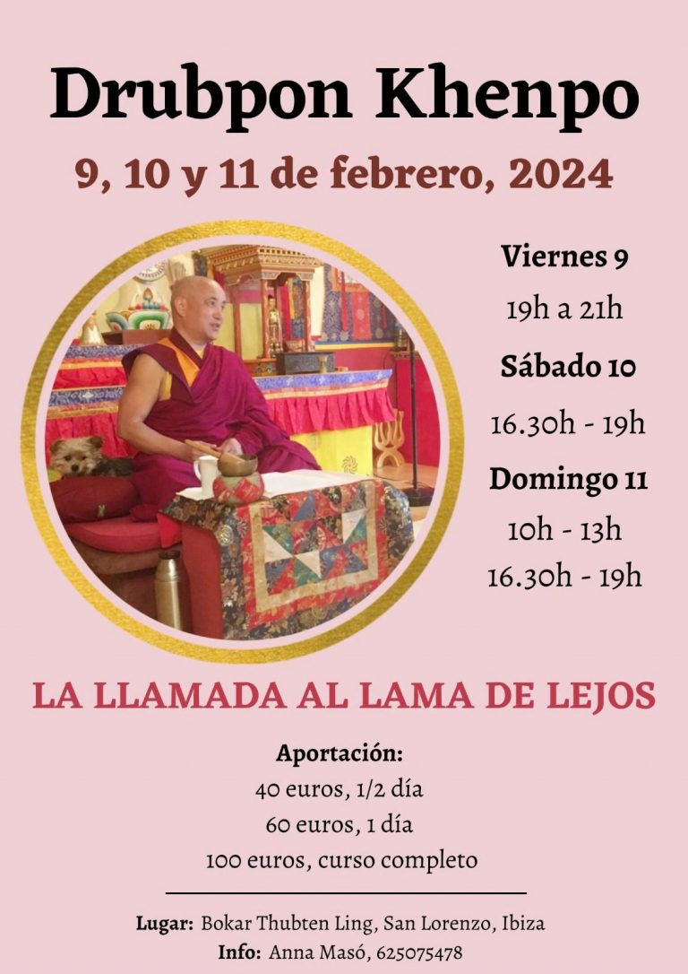 Drubpon Khenpo 9 , 10 y 11 de febrero