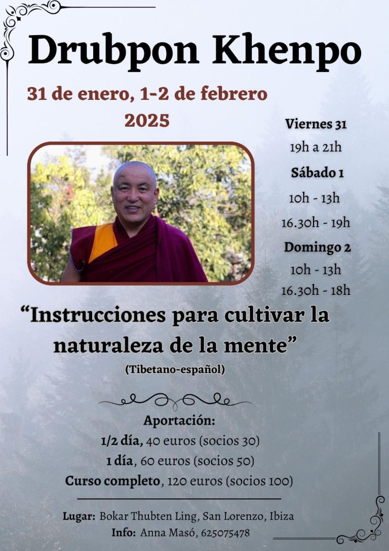 Drubpon Khenpo 31 de enero ,  1 y 2 de febrero